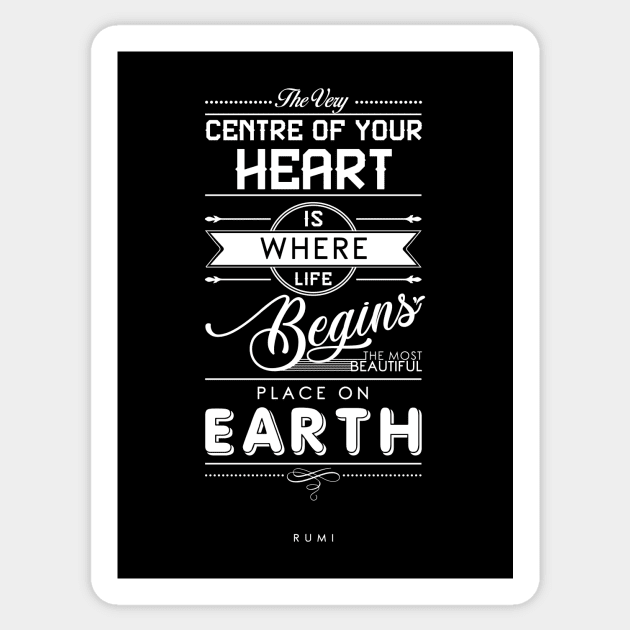 The most beautiful place on earth - Rumi Quote Typography Sticker by StudioGrafiikka